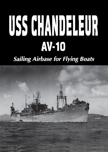 Book cover image for USS Chandeleur AV-10 ISBN: 9781563111037